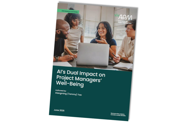 AI Is Changing Project Management, but New APM Research Warns Well-Being Must Not Be Left Behind